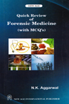 NewAge Quick Review of Forensic Medicine (With MCQ`s)